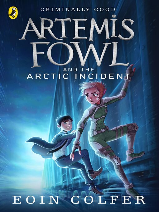 Eoin Colfer创作的Artemis Fowl and the Arctic Incident作品的详细信息 - 需进入等候名单